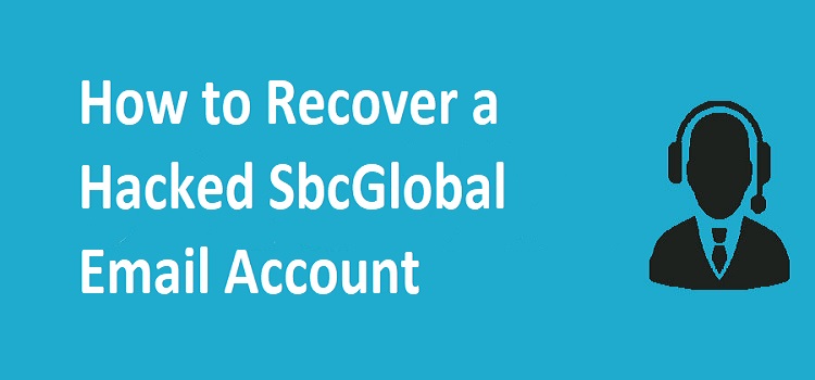 Recover a Hacked SBCGlobal Email Account