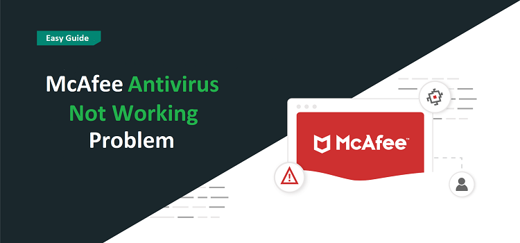 McAfee antivirus not working